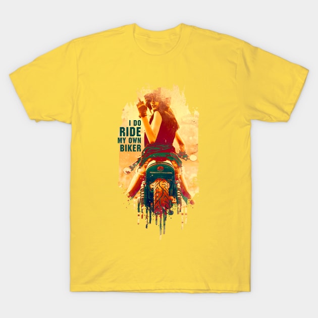 I RIDE MY OWN LADY BIKER T-Shirt by BAJAJU